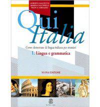 Qui Italia: Lingua E Grammatica 1