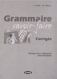Grammaire savoir-faire. Corriges