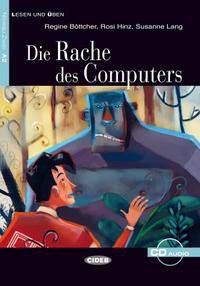 Die Rache des Computers (+ Audio CD)