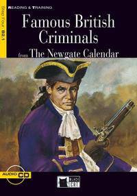Famous British Criminals from The Newgate Calendar (+ Audio CD)