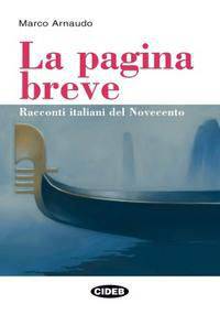 La pagina breve: Racconti Italiani del Novecento