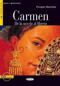 Carmen - De la novela al libreto (+ Audio CD)