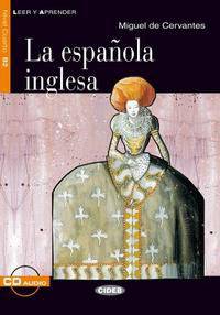 La Espa&#241;ola inglesa (Nueva Edicion) (+ Audio CD)