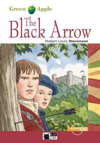 The Black Arrow (+ Audio CD)