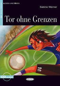 Tor ohne Grenzen (+ Audio CD)