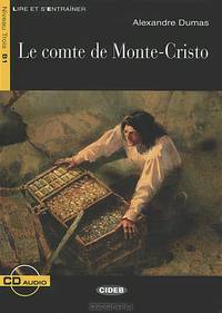 Le Comte de Monte-Cristo (+ Audio CD)