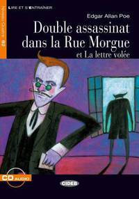Double assassinat dans la Rue Morgue et La lettre vol&#233;e (+ Audio CD)