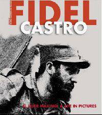 Fidel Castro: A Life in Pictures