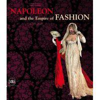 Napoleon & the Empire of Fashion: 1795-1815