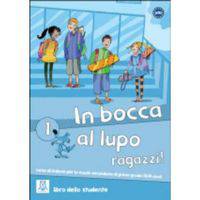 In Bocca Al Lupo 1 (Libro + Cd Audio)