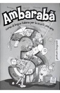 Ambaraba 3. Guida per l'insegnante