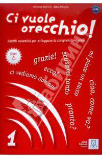 Ci vuole orecchio - 1 (+CD)
