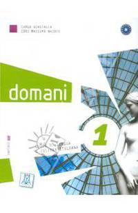 Domani 1. Corso Di Lingua E Cultura Italiana (+DVD)