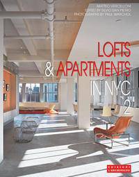 Lofts and Apartments in NYC 2: International Architecture & Interiors Series (English, Italian)