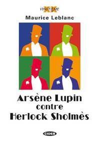 Ars&#232;ne Lupin contre Herlock Sholm&#232;s