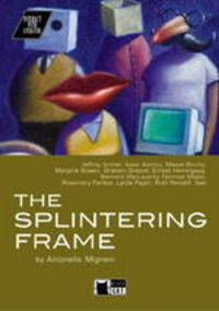 The Splintering Frame (+ CD-ROM)