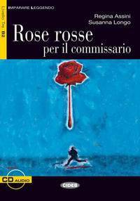 Rose rosse per il commissario (+ Audio CD)