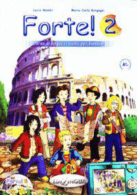 Forte! 2 Libro dello studente ed esercizi + Cd