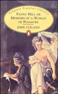 Fanny Hill or Memoirs of a Woman of Pleasure
