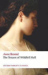 The Tenant of Wildfell Hall. Bronte A. / Незнакомка из Уайлдфелл-Холла