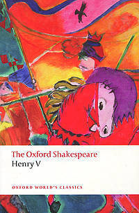 The Oxford Shakespeare: Henry V