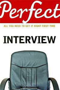 Perfect Interview. Eggert M.
