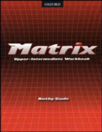 Matrix. Upper-Intermediate Workbook