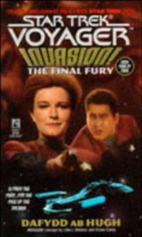 Star Trek. Voyager. Invasion! The Final Fury/Звездные войны.