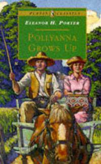 Pollyanna Grows Up