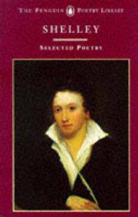 Shelley, Selected Poetry