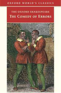 The Comedy of Errors (Oxford Shakespeare Series)