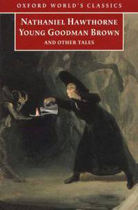 Young Goodman Brown and Other Tales