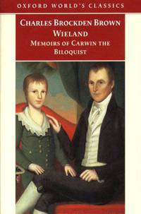 Wieland: Memoirs of Carwin, the Biloquist