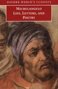 Michelangelo: Life, Letters, and Poetry