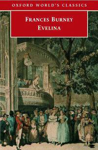 Evelina: The History of a Young Lady's Entrance into the World