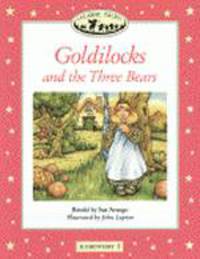 Classic Tales: Goldilocks and the Three Bears: Elementary 1, 200-Word Vocabulary
