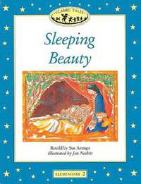 Classic Tales: Sleeping Beauty: Elementary 2, 300-Word Vocabulary