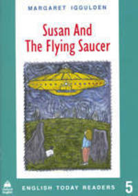 English Today Readers 5 Susan and the Flying Saucer