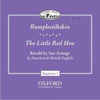 Classic Tales: Beginner 1 Little Red Hen/Rumplestiltskin Audio CD