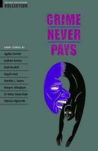Oxford Bookworms Collection Crime Never Pays