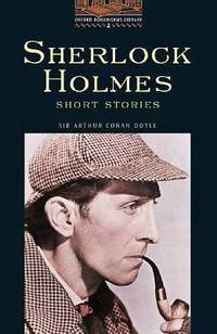 Sherlock Holmes Short Stories (Oxford Bookworms Series, Level 2)