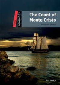 Dominoes 3 (New Edition) The Count of Monte Cristo with MultiROM