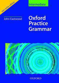 Oxford Practice Grammar Intermediate without Answer Key