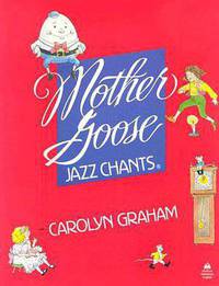 Mother Goose Jazz Chants: Student Book