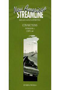 New American Streamline Connections - Intermediate: Connections Workbook a (Units 1-40): A