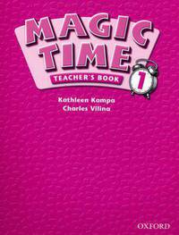 Magic Time 1: Teacher's Book