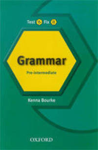 Test It, Fix It Pre-Intermediate English Grammar