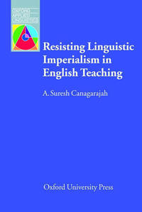 Resisting Linguistic Imperialism in English Teaching