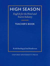 High Season: English for the Hotel and Tourist Industry