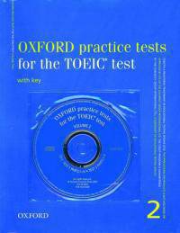 Oxford Practice Tests for the TOEIC Test 2 CD and Key Pack